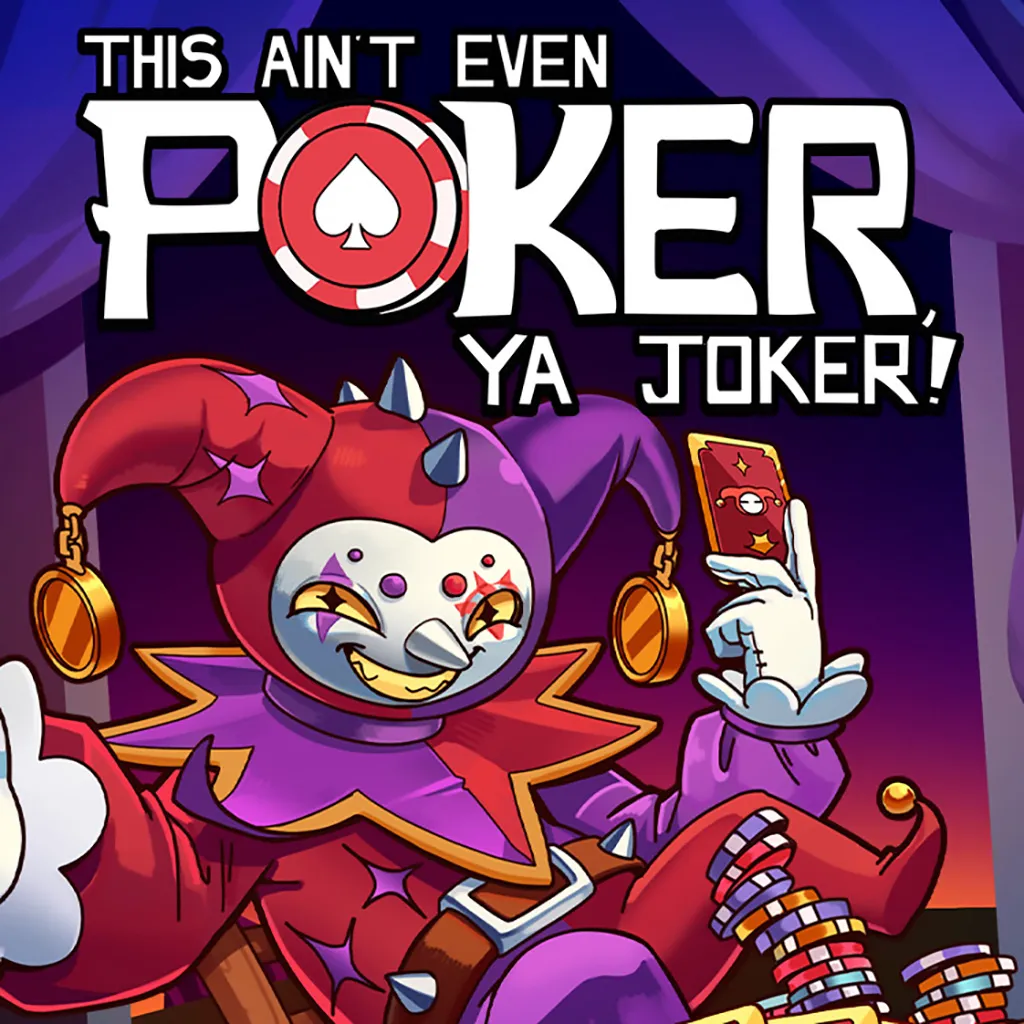 This Ain’t Even Poker, Ya Joker